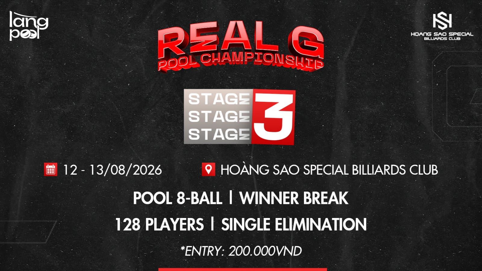 REAL G - STAGE 3 | HOANG SAO SPECIAL | 8-BALL | 12-13/08/2026